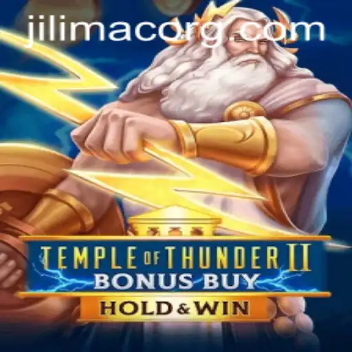 Temple of Thunder II Bonus Buy: Unleashing the Power of JILIMAC in an Exciting Gaming Experience